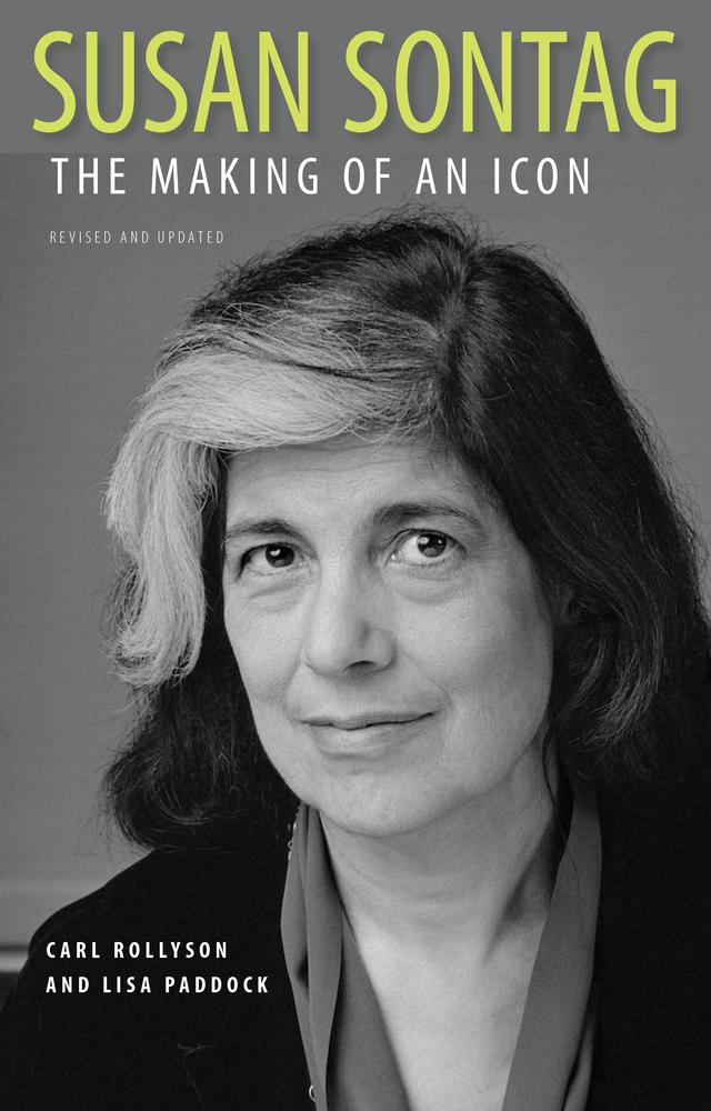 Susan Sontag by Carl Rollyson, Lisa Paddock