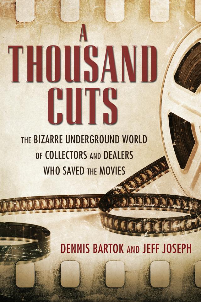 A Thousand Cuts by Dennis Bartok, Jeff Joseph
