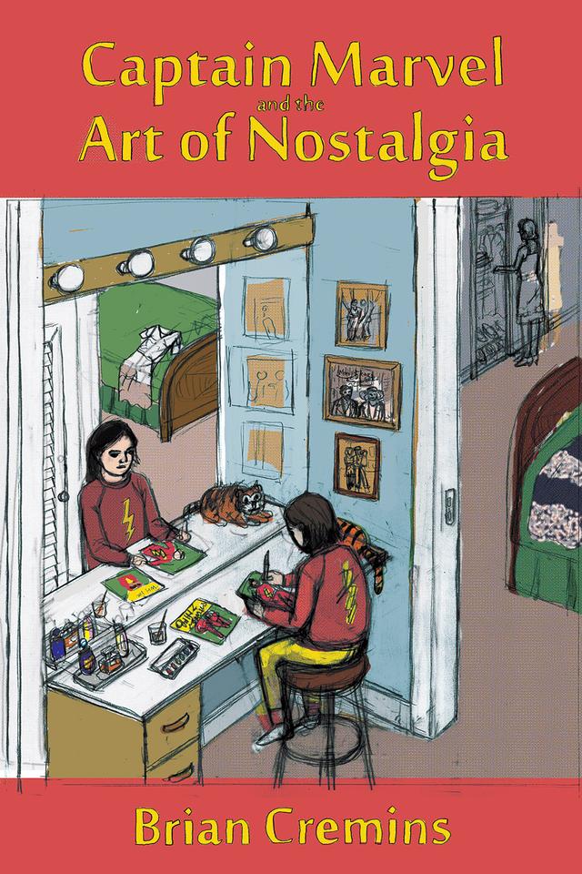 Captain Marvel and the Art of Nostalgia by Brian Cremins