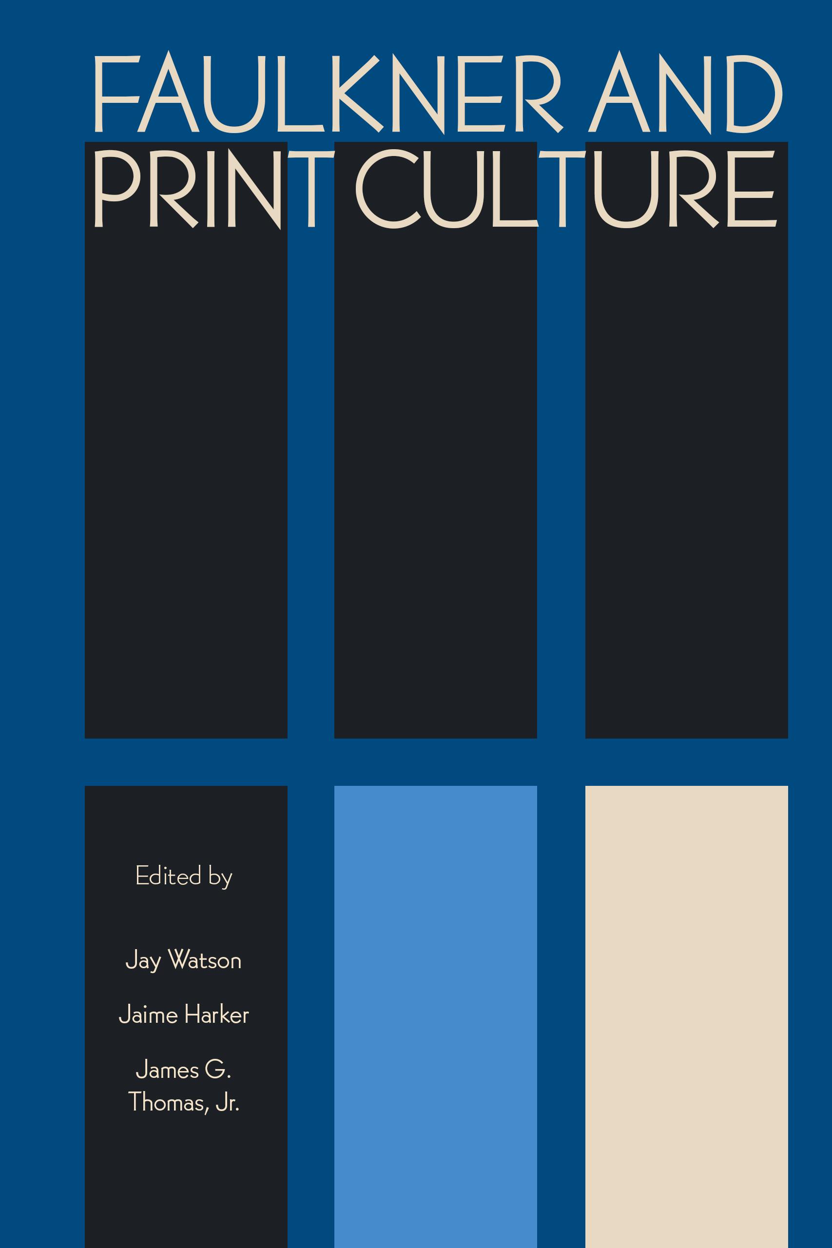 Faulkner and Print Culture