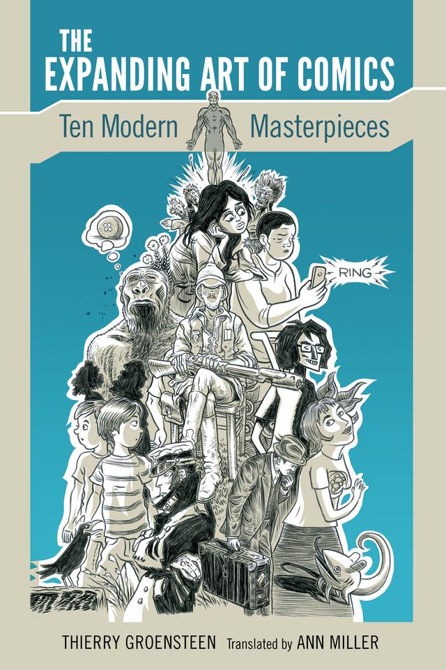 The Expanding Art of Comics by Ann Miller, Thierry Groensteen
