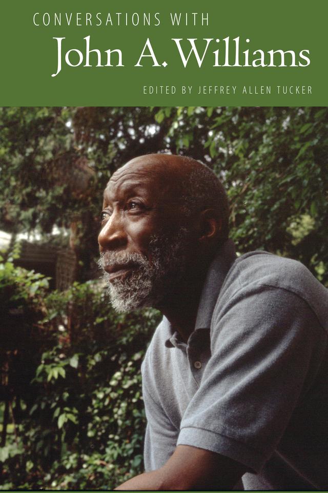 Conversations with John A. Williams by Jeffrey Allen Tucker