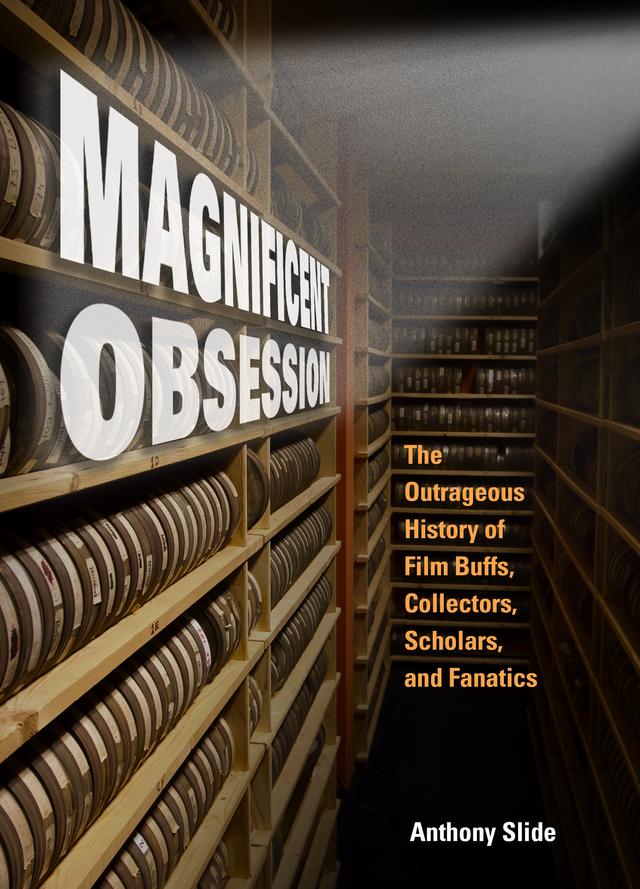 Magnificent Obsession by Anthony Slide