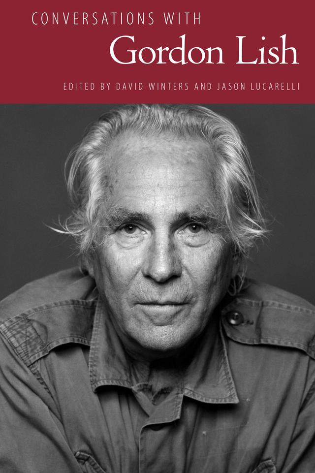 Conversations with Gordon Lish by David Winters, Jason Lucarelli