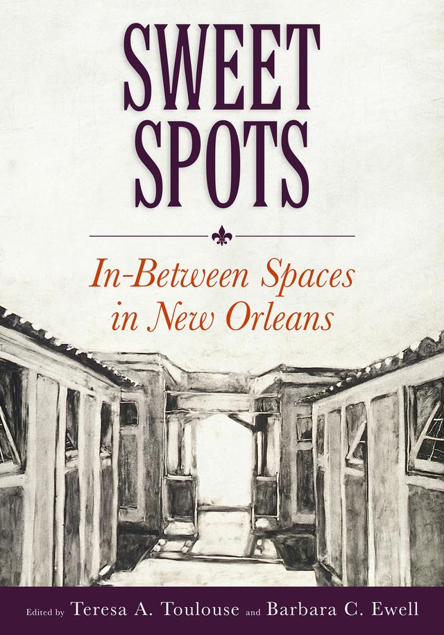 Sweet Spots by Barbara C. Ewell, Teresa A. Toulouse