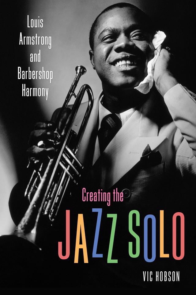 Creating the Jazz Solo by Vic Hobson