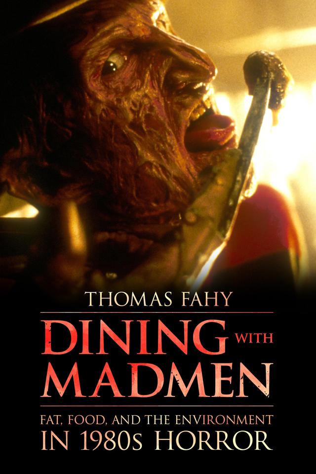 Dining with Madmen by Thomas Fahy