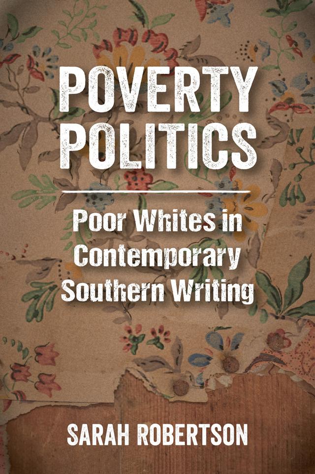 Poverty Politics by Sarah Robertson