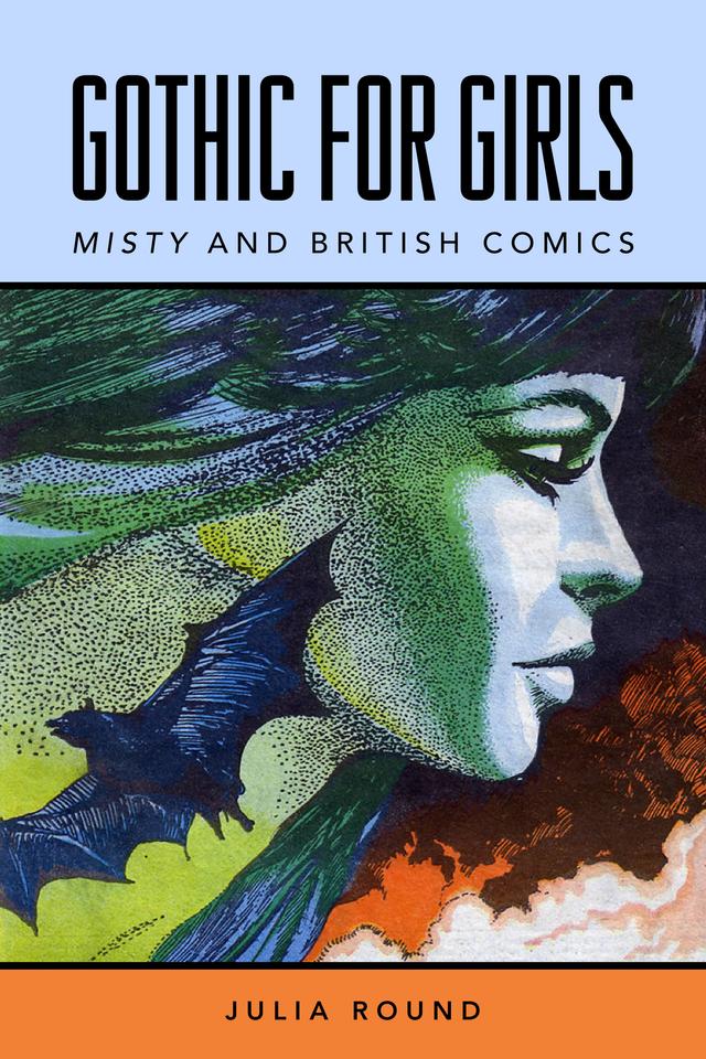 Gothic for Girls by Julia Round, Mel Gibson