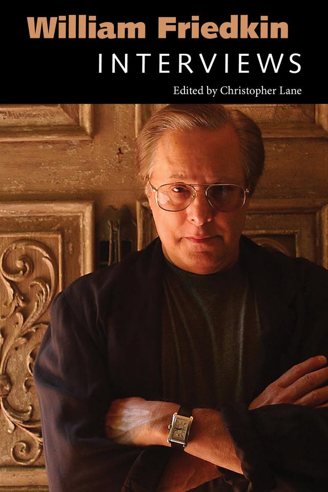 William Friedkin by Christopher Lane