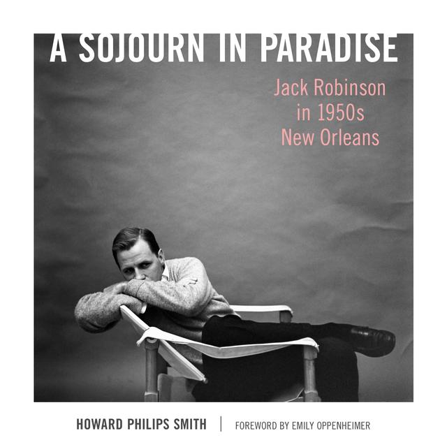 A Sojourn in Paradise by Emily Oppenheimer, Howard Philips Smith