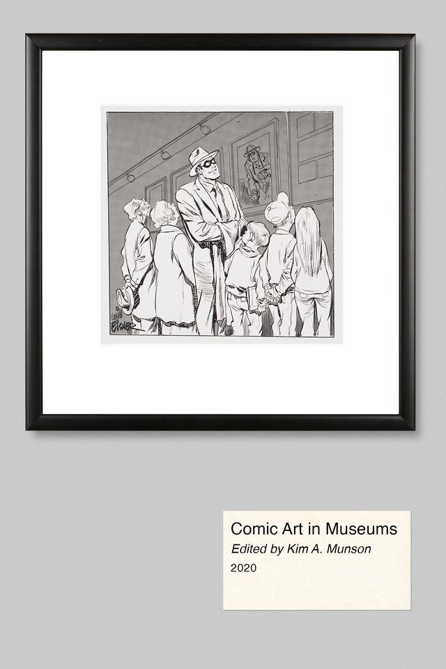 Comic Art in Museums by Kim A. Munson