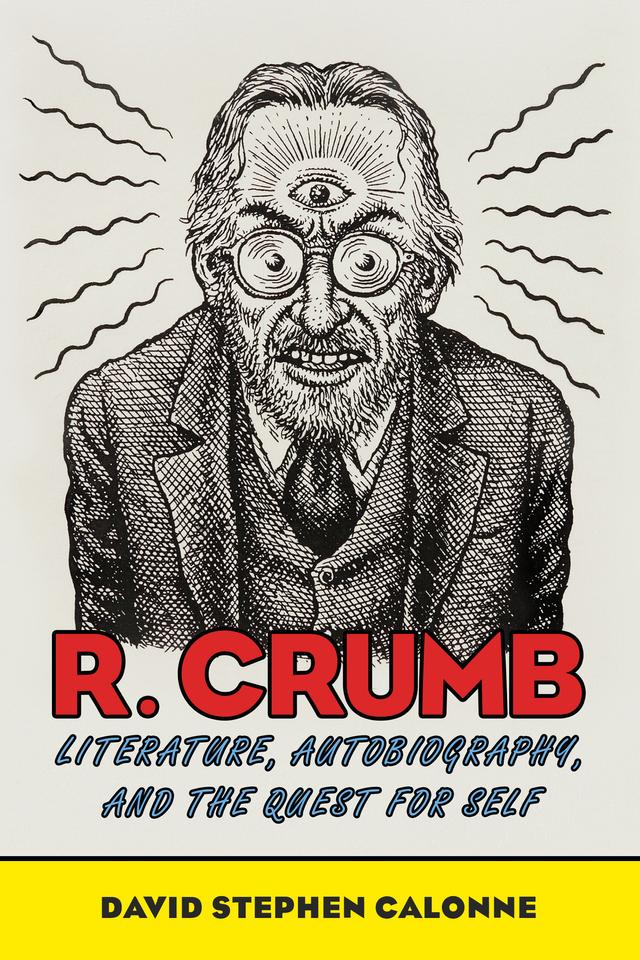 R. Crumb by David Stephen Calonne