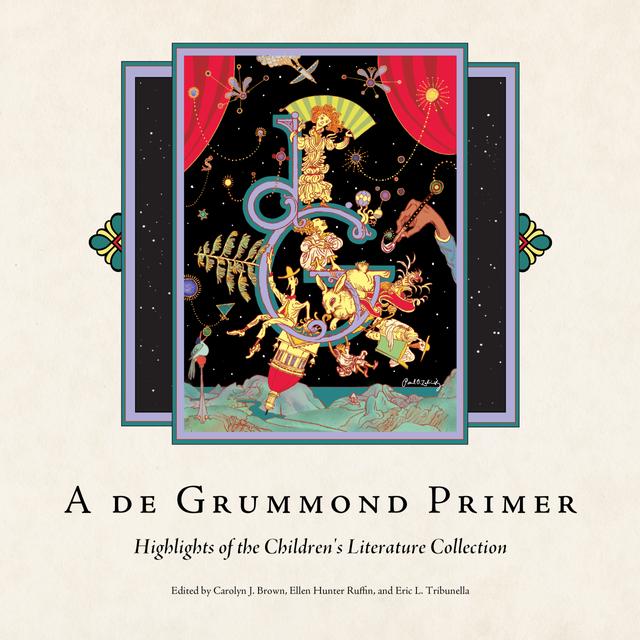 A de Grummond Primer by Carolyn J. Brown, Ellen Hunter Ruffin, Eric L. Tribunella