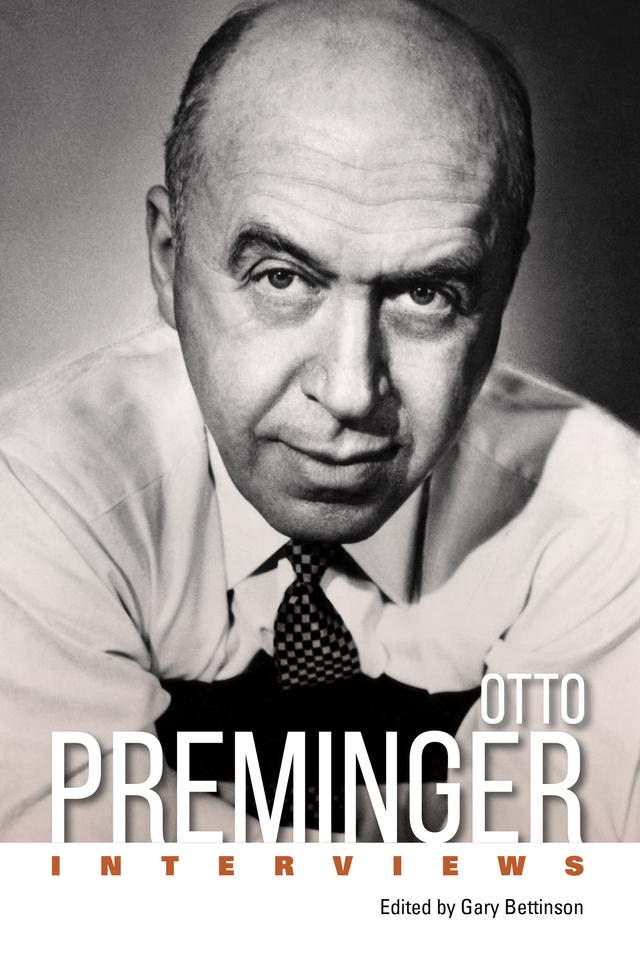 Otto Preminger by Gary Bettinson