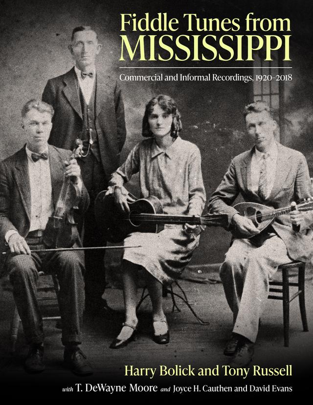 Fiddle Tunes from Mississippi by David Evans, Harry Bolick, Joyce H. Cauthen, T. DeWayne Moore, Tony Russell