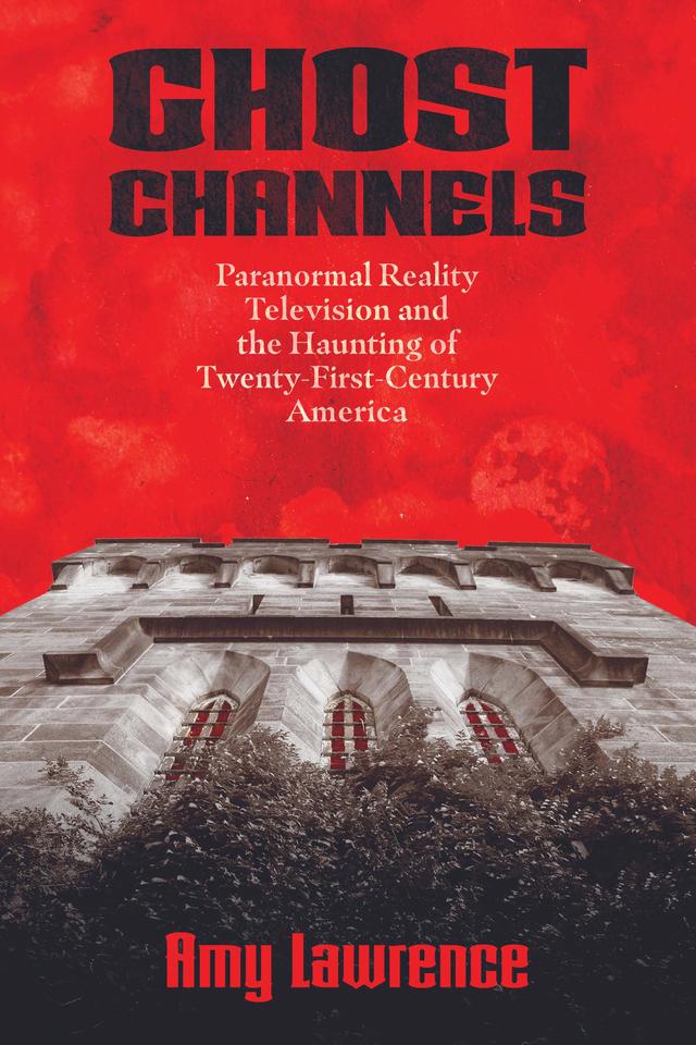 Ghost Channels by Amy Lawrence