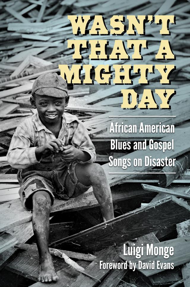 Wasn’t That a Mighty Day by David Evans, Luigi Monge