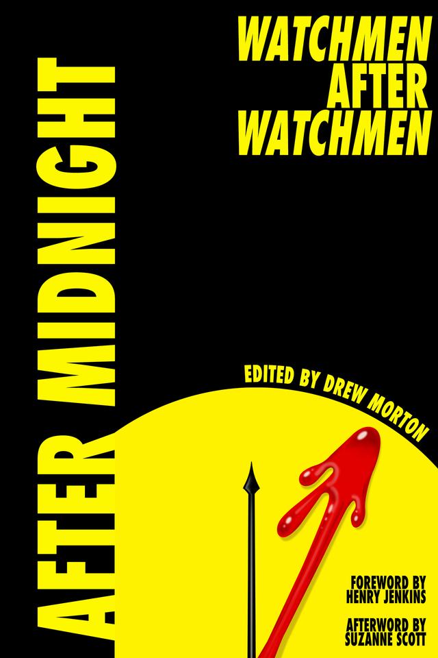 After Midnight by Drew Morton, Henry Jenkins, Suzanne Scott