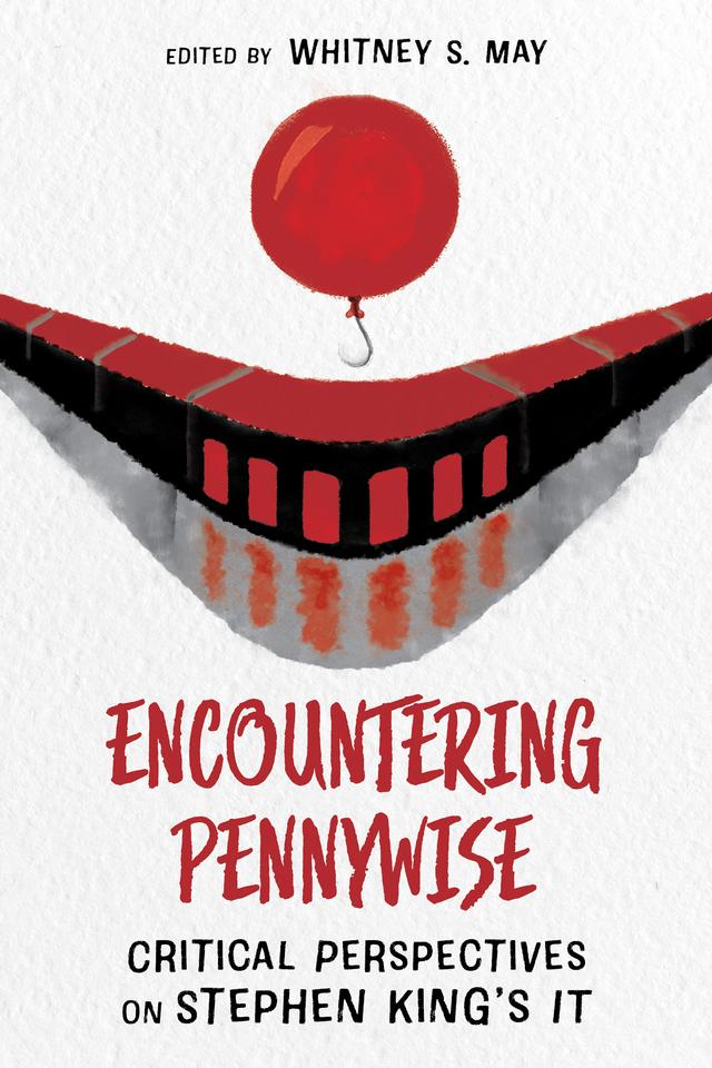 Encountering Pennywise by Whitney S. May