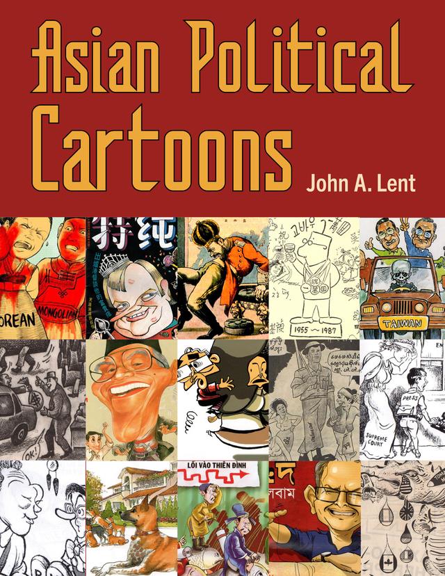 Asian Political Cartoons by John A. Lent