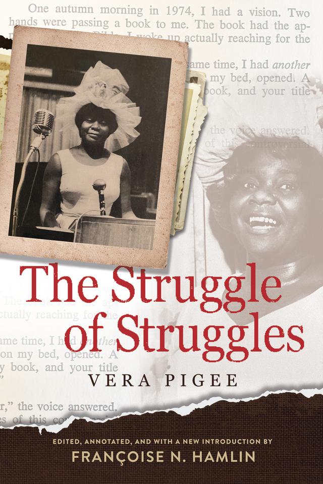 The Struggle of Struggles by Françoise N. Hamlin, Vera Pigee