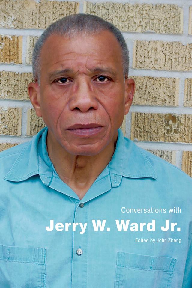 Conversations with Jerry W. Ward Jr. by John Zheng