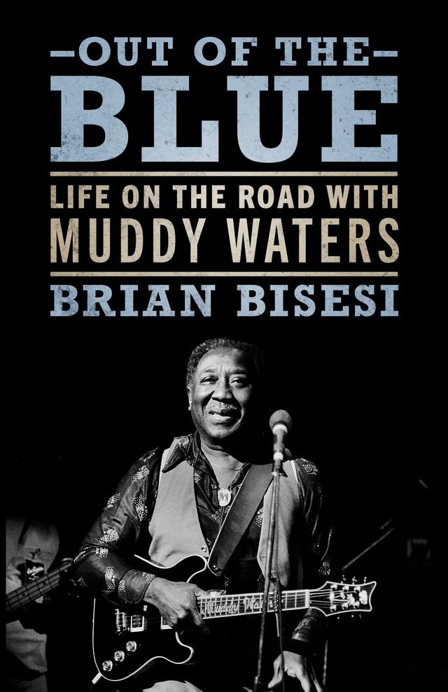 Out of the Blue by Bob Margolin, Brian Bisesi