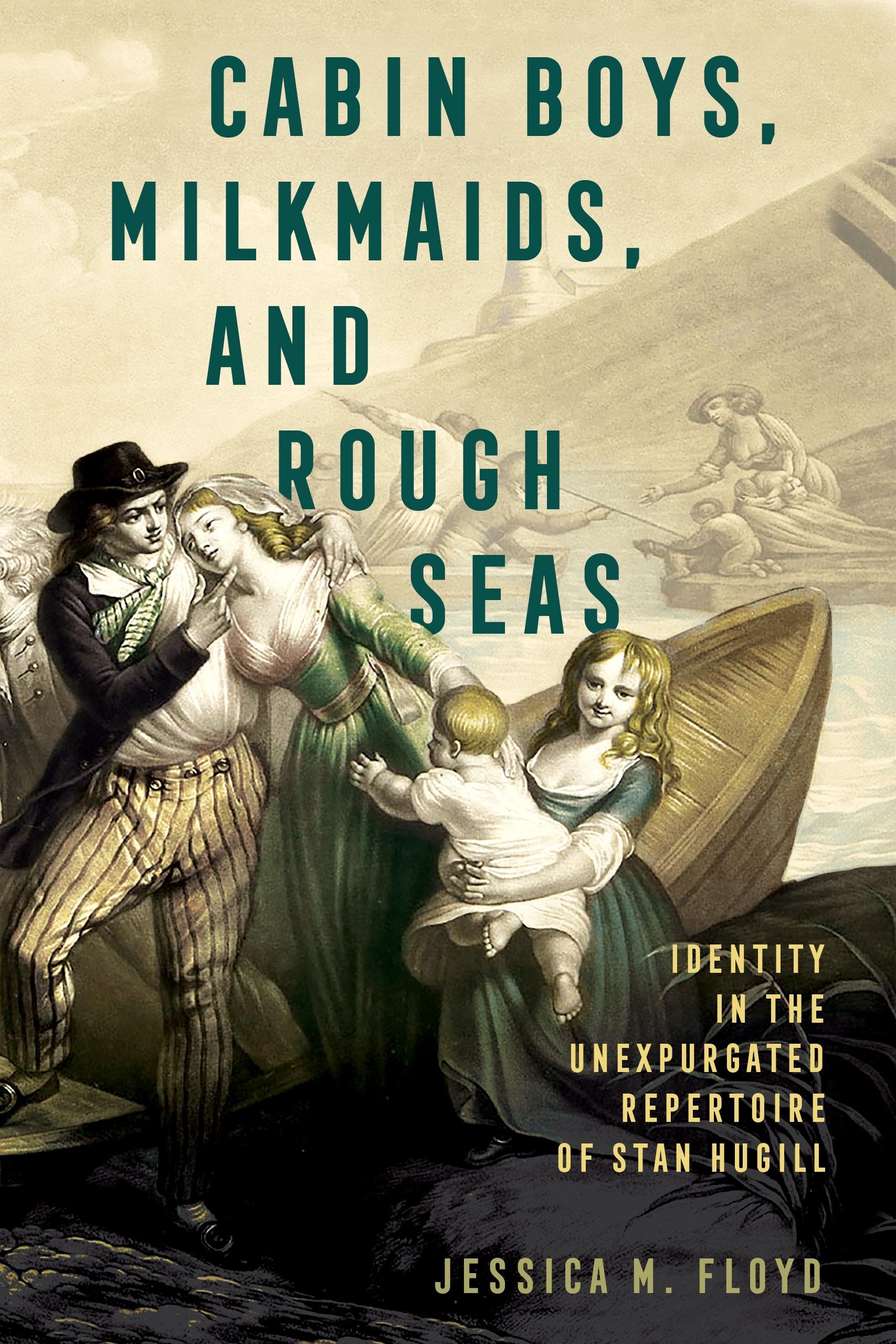 Cabin Boys, Milkmaids, and Rough Seas