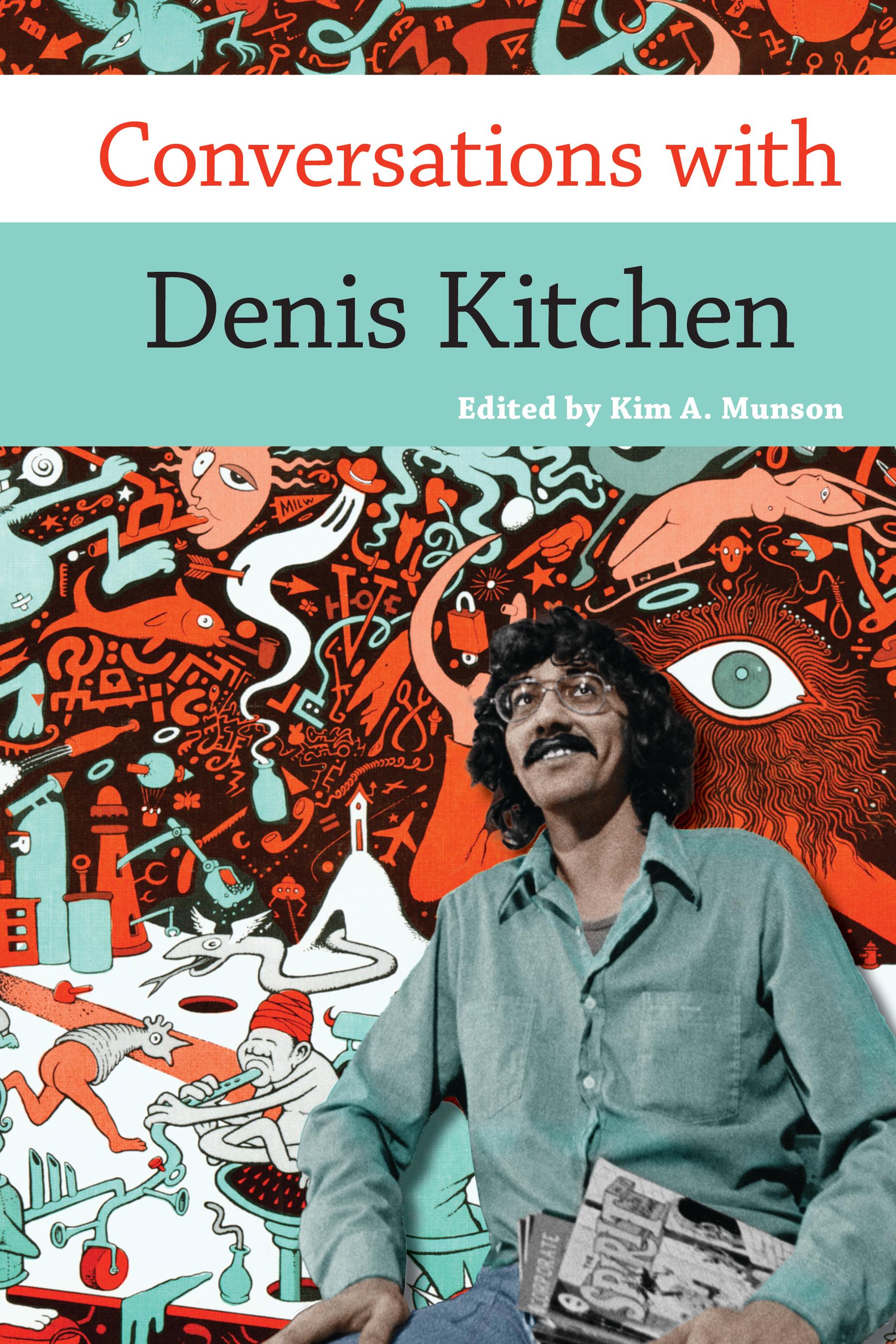 Conversations with Denis Kitchen