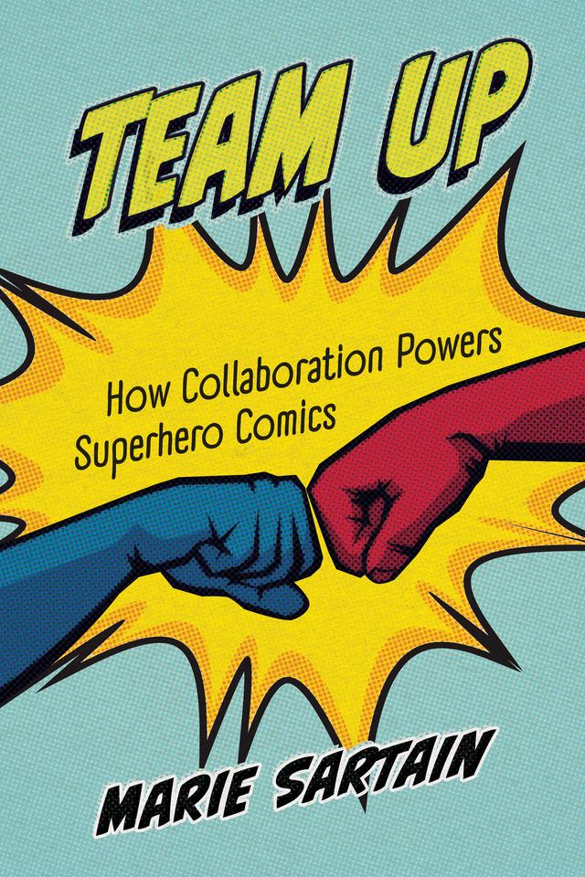 Team Up by Marie Sartain