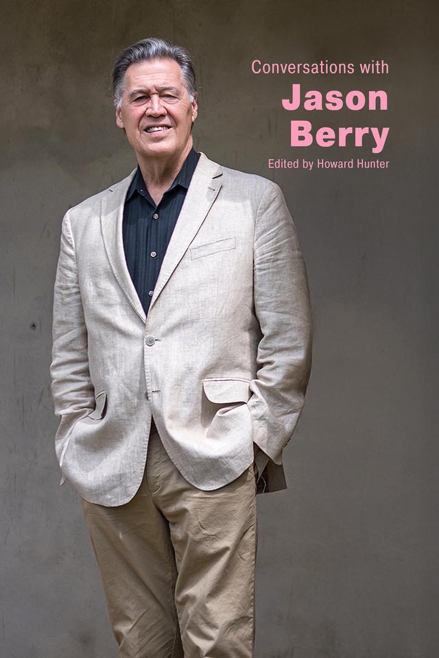 Conversations with Jason Berry by Howard Hunter