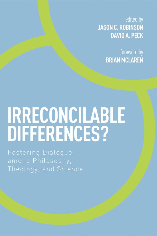 Irreconcilable Differences? by Brian D. McLaren, David Peck, Jason C. Robinson
