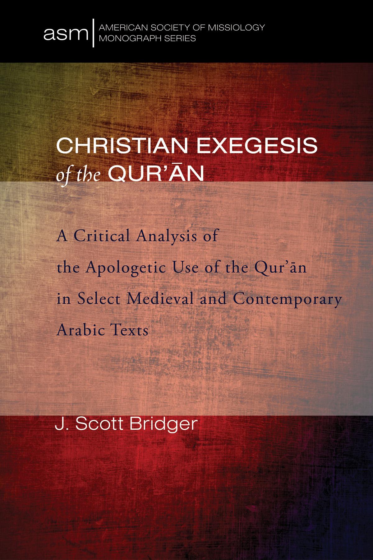 Christian Exegesis of the Qur’an