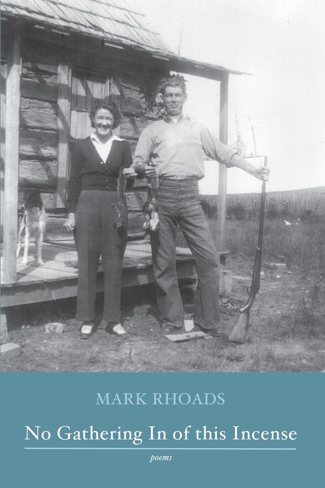 No Gathering In of this Incense by Mark Rhoads