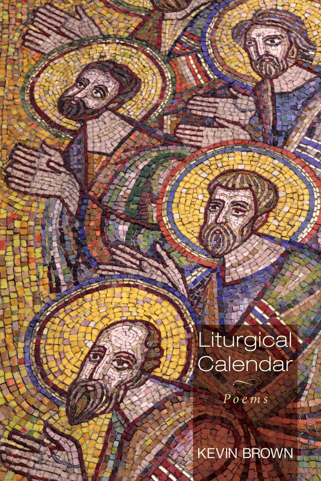 Liturgical Calendar by Kevin Brown