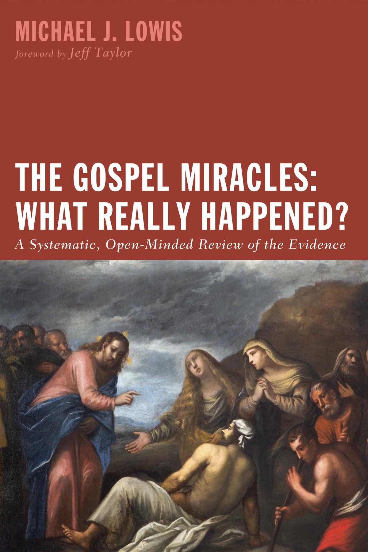 The Gospel Miracles: What Really Happened?