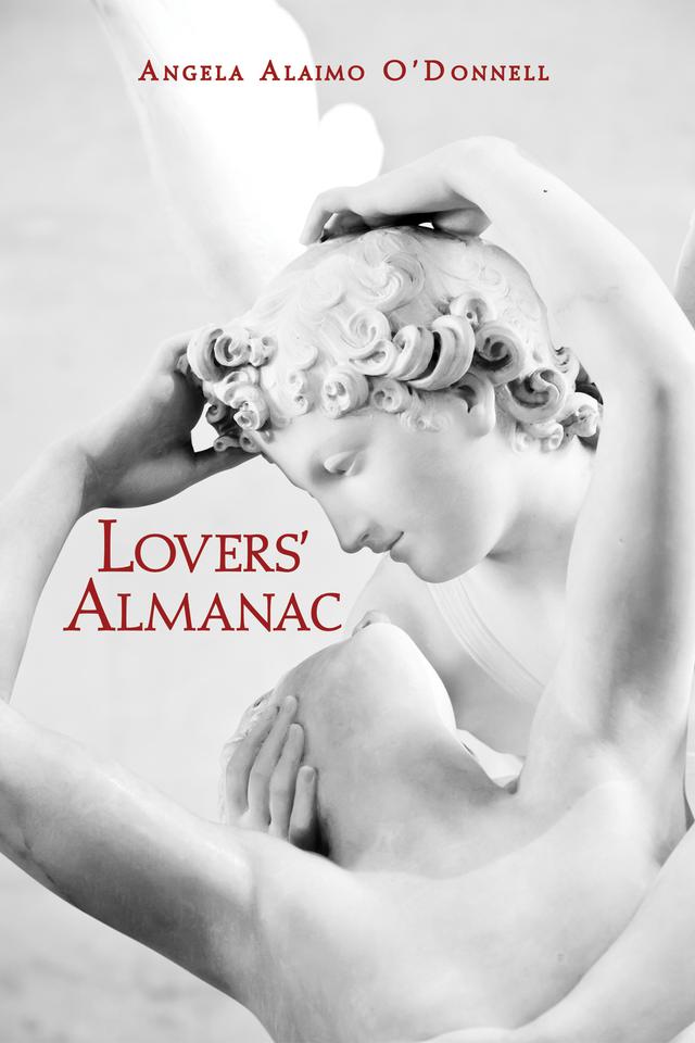 Lovers’ Almanac by Angela O'Donnell