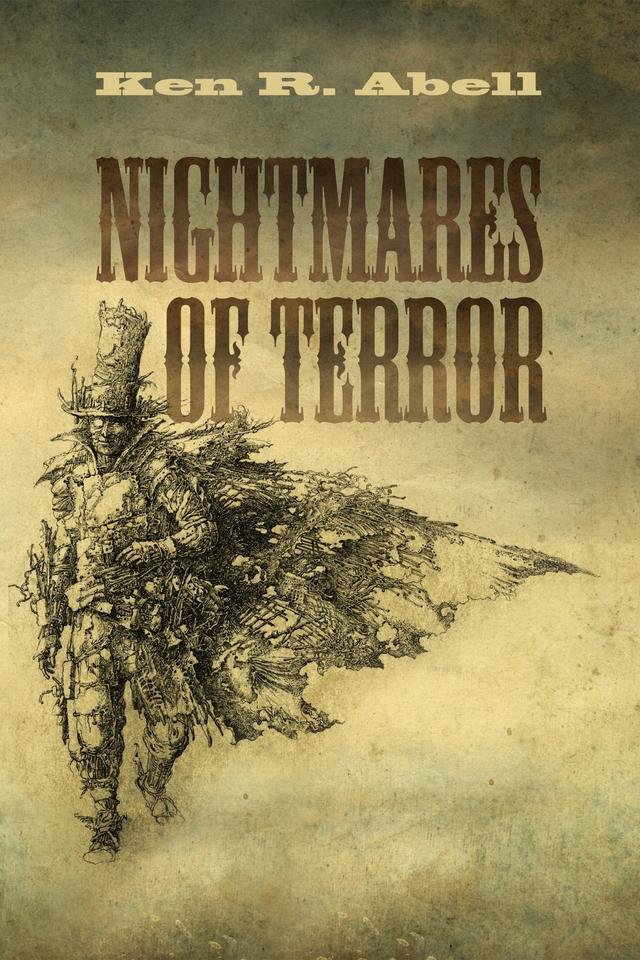 Nightmares of Terror by Ken R. Abell