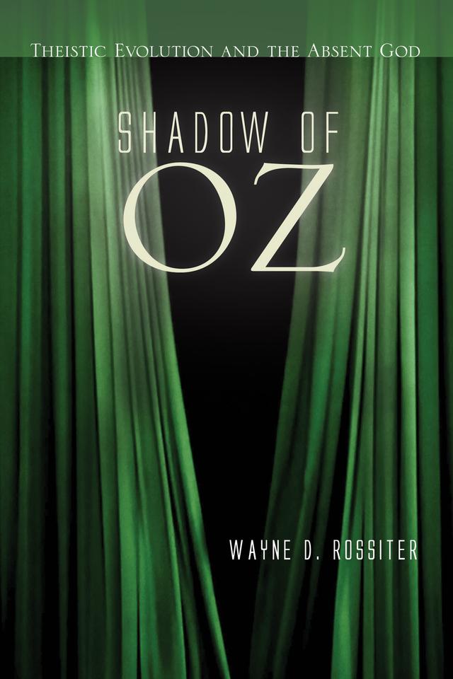 Shadow of Oz by Wayne D. Rossiter