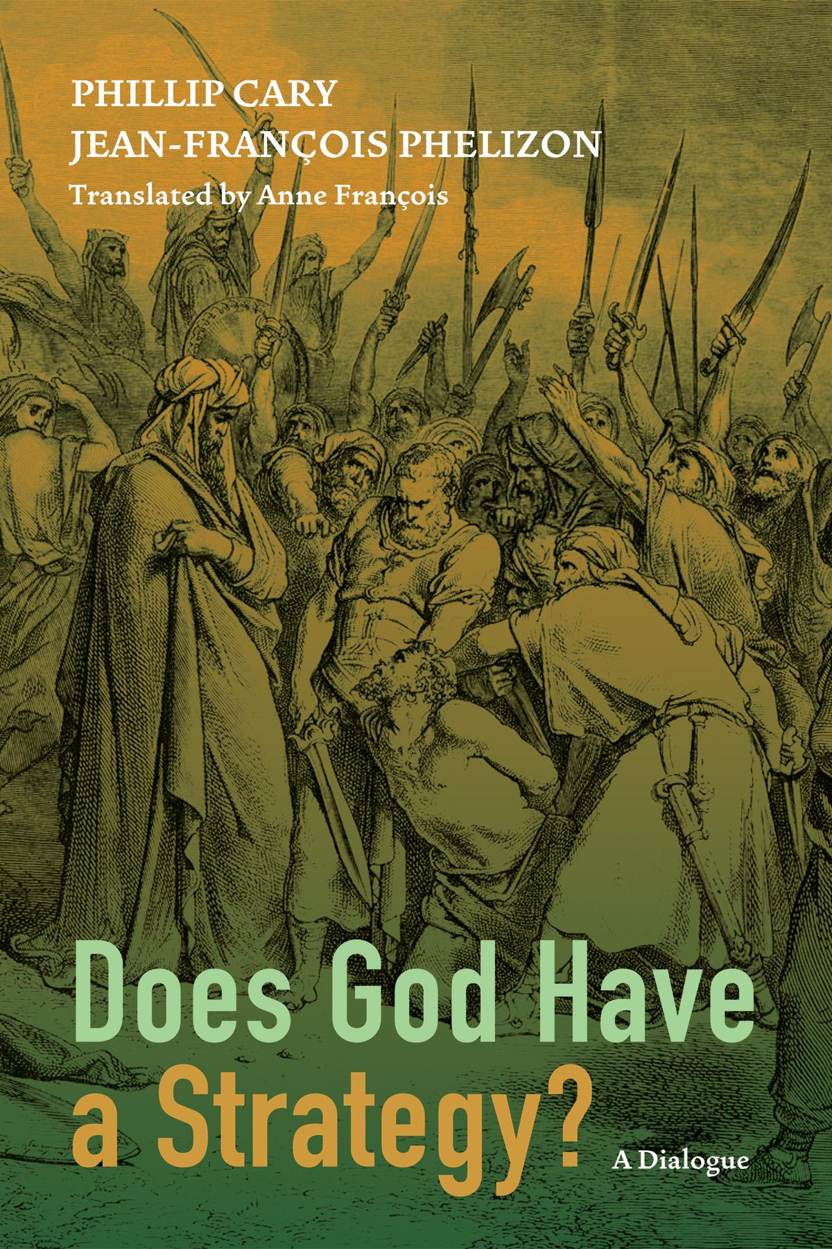 Does God Have a Strategy?