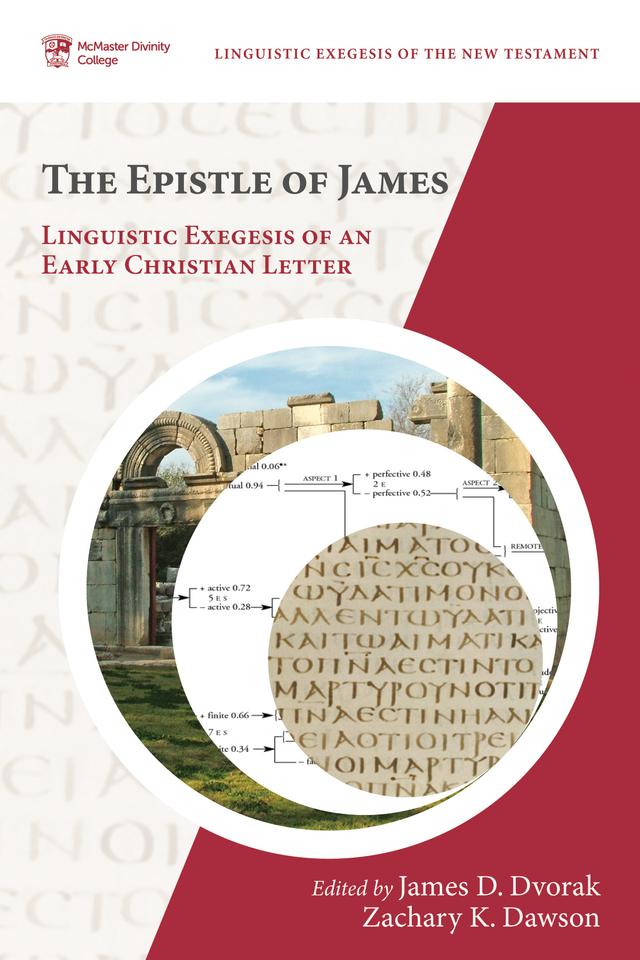 The Epistle of James by James D. Dvorak, Zachary K. Dawson