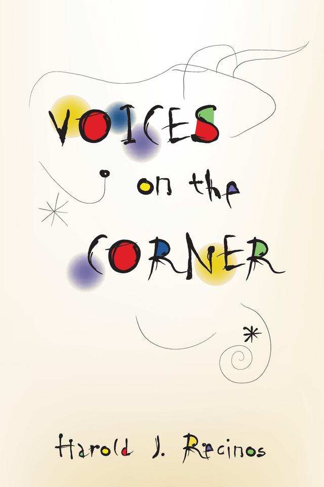Voices on the Corner by Harold J. Recinos