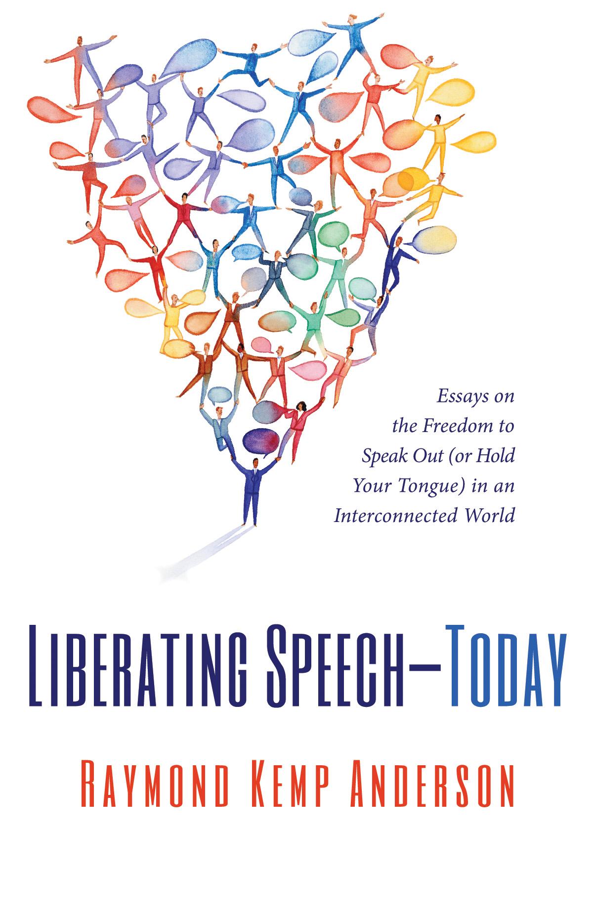 Liberating Speech—Today