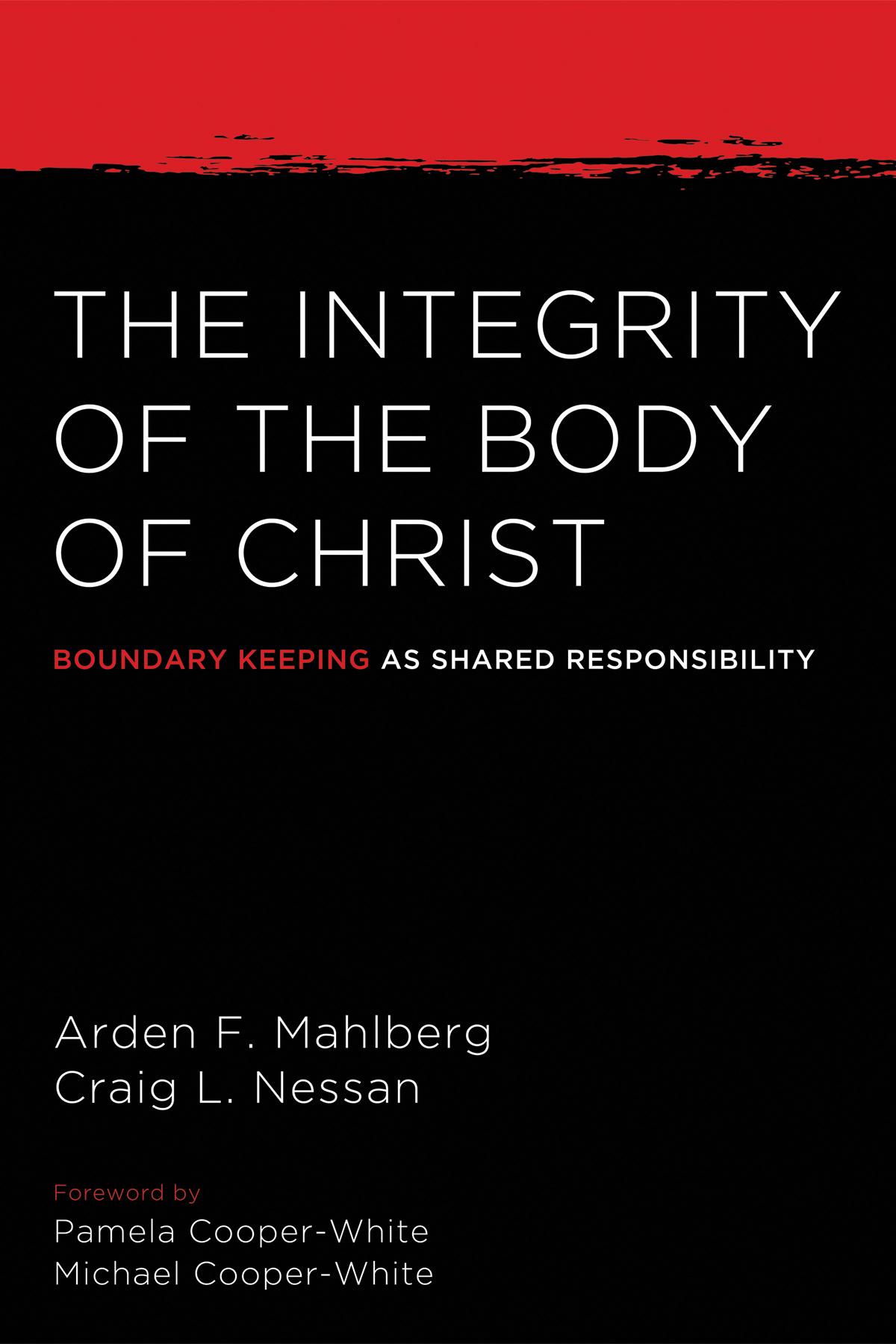 The Integrity of the Body of Christ