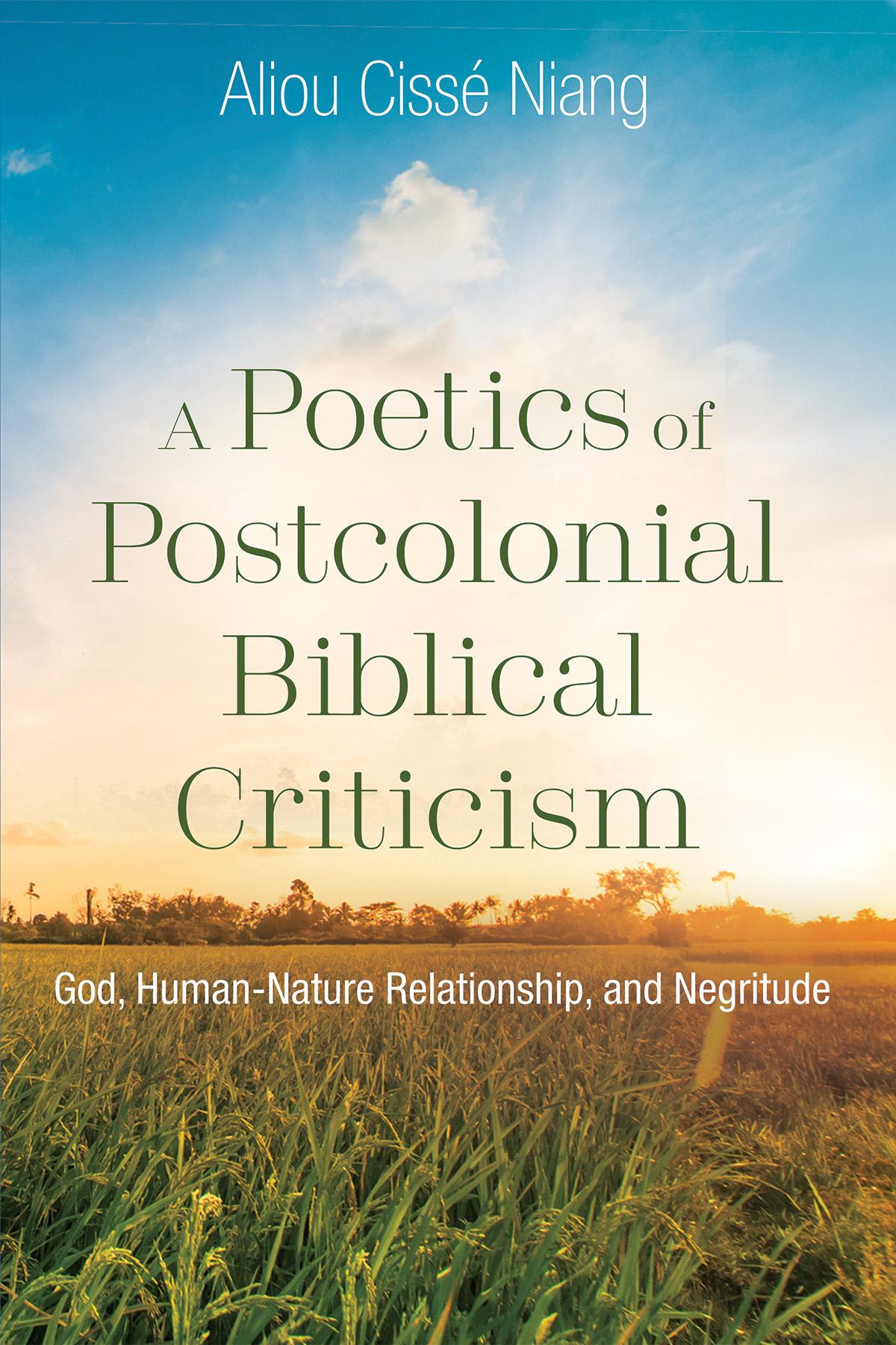 A Poetics of Postcolonial Biblical Criticism