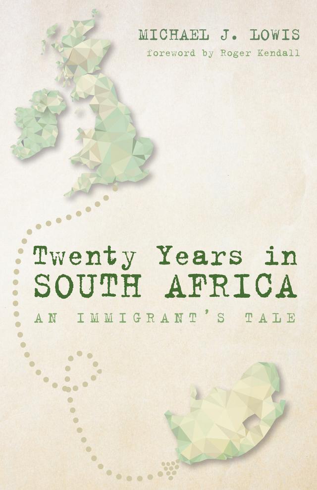 Twenty Years in South Africa by Michael J. Lowis, Roger Kendall