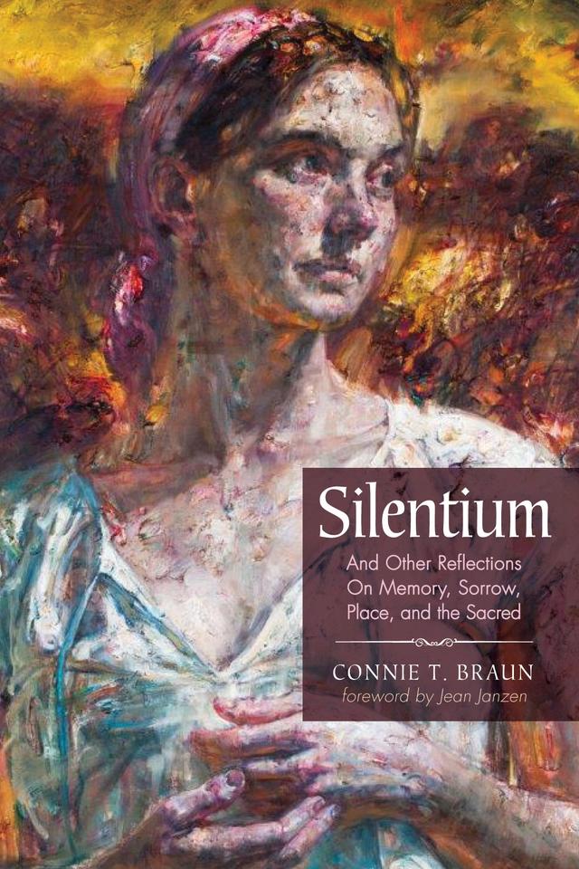 Silentium by Connie T. Braun, Jean Janzen