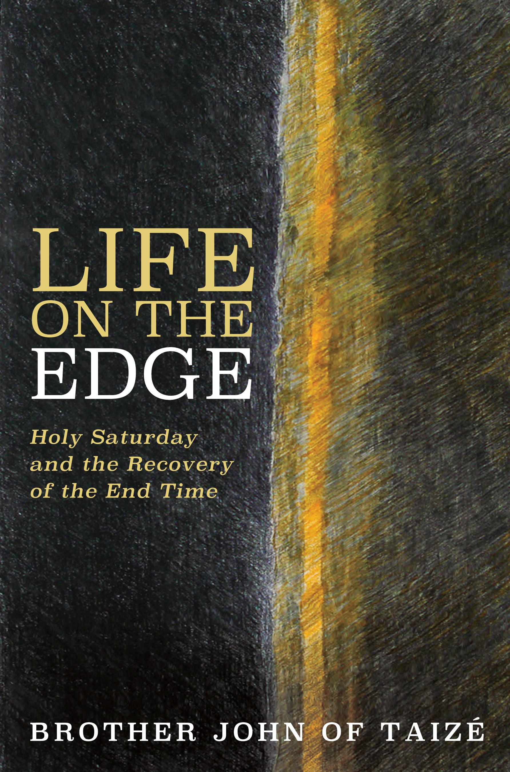Life on the Edge