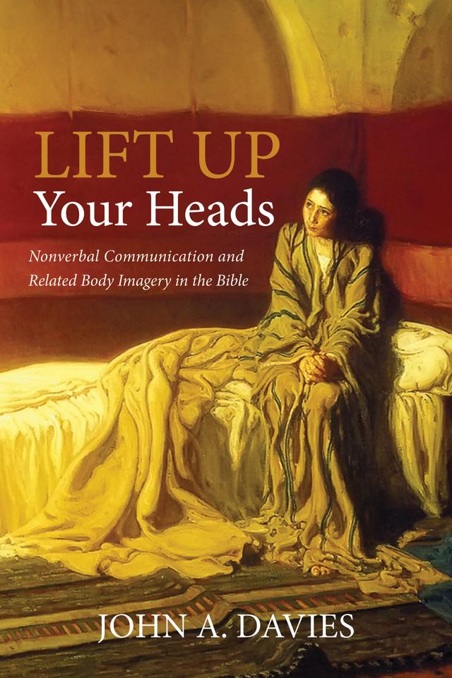 Lift Up Your Heads by John A. Davies